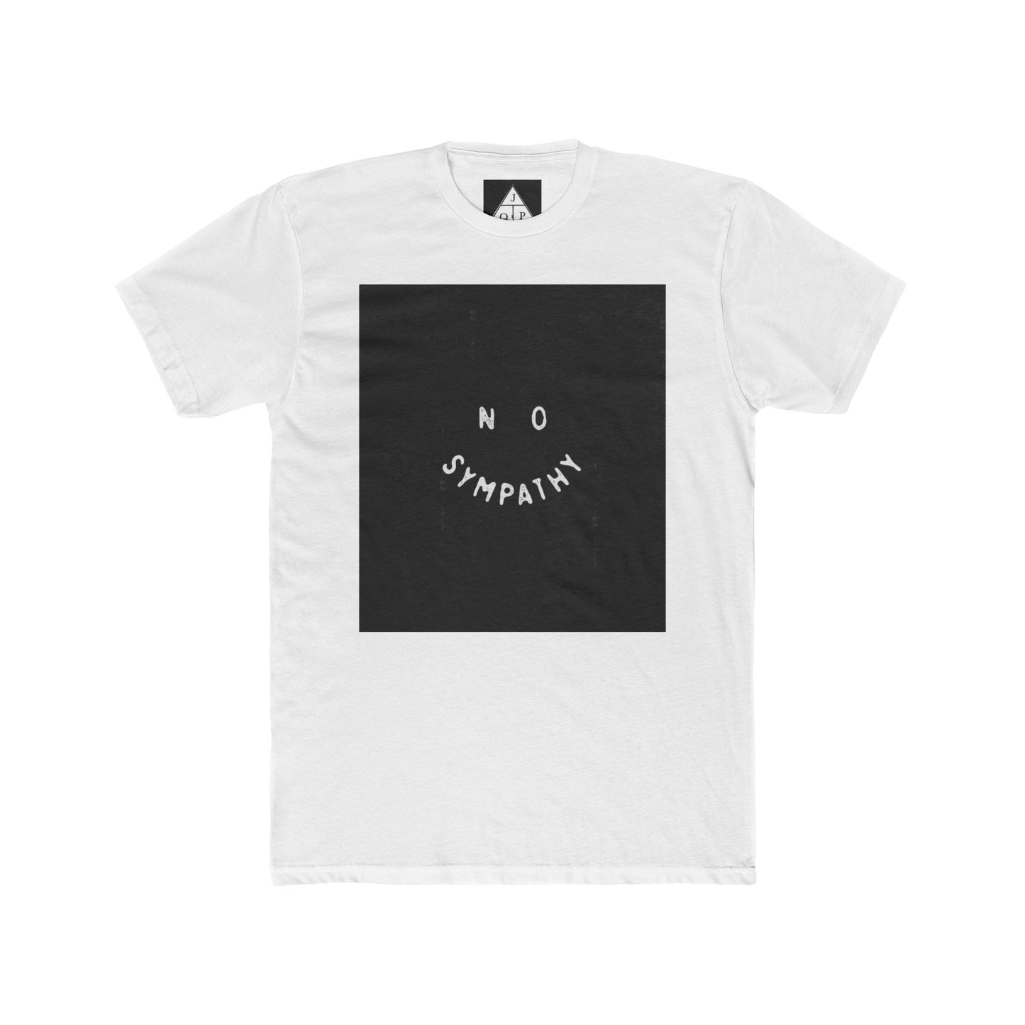 No Sympathy Unisex Cotton Crew Tee