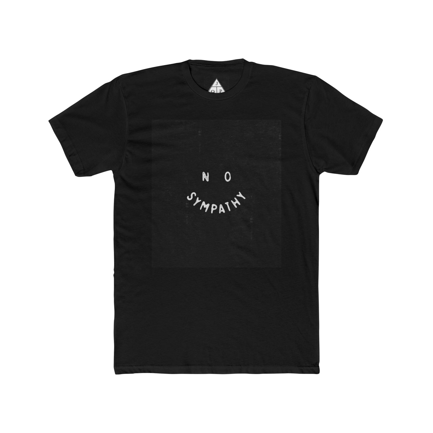 No Sympathy Unisex Cotton Crew Tee